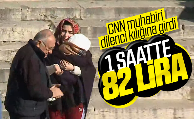 CNN Türk muhabiri dilenci olunca 1 saatte ne kadar kazandı