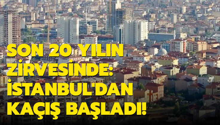 Deprem sonrası İstanbul’dan kaçış 20 yılın zirvesinde