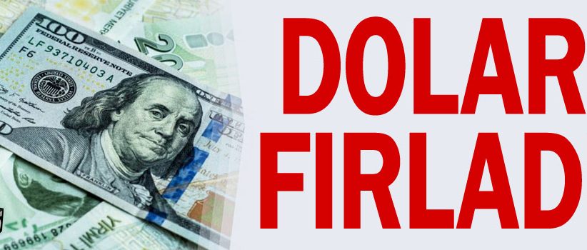 Dolar fırladı