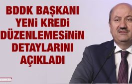 BDDK Başkanı Mehmet Ali Akben yeni kredi düzenlemesinin detaylarını açıkladı