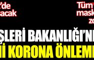 İçişleri Bakanlığı’ndan 81 İl için Yeni Maske Kararı