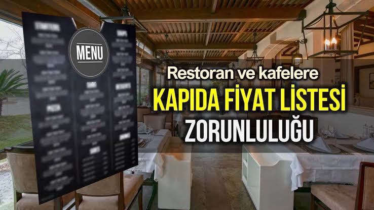 Restoran , Cafe ve Lokantalar’da kapıya fiyat listesi uygulaması başladı
