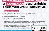 Emlak, Çevre Temizlik ve İlan Remlam vergileri için son gün 2 Haziran