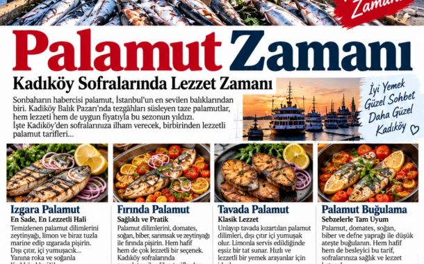 Palamut Zamanı: Sofraların Sevilen Balığı Nasıl Pişirilir?
